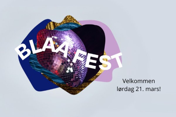 Velkommen til BLAAFEST!